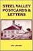 Steel Valley: Postcards and...