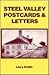 Steel Valley: Postcards and Letters