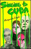 Singing to Cuba (Paperback)