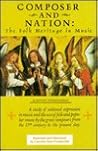 Composer and Nation: The Folk Heritage in Music