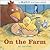 On the Farm: A Magic Picture Book