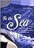 To the Sea by Anthony Meisel