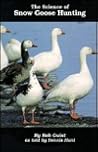 The Science of Snow Goose Hunting