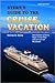 Stern's Guide to the Cruise Vacation 2005 (Stern's Guide to the Cruise Vacation)