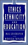 Ethics Ethnicity and Education
