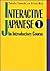 Interactive Japanese: An Introductory Course, Book 1 (International Series)