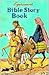 Egermeier's Bible Story Book by Elsie Egermeier