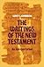 The Writings of the New Testament: An Interpretation