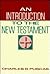 Introduction to the New Testament