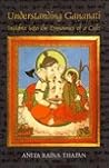 Understanding Ganapati: Insights Into the Dynamics of a Cult