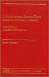 Understanding Seeking Faith: Essays on the Case of Judaism, Vol. I: Debates on Method, Reports of Results (Neusner Titles In Brown Judaic Studies)