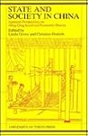 State and Society in China: Japanese Perspectives on Ming-Qing Social and Economic History State and Society in China: Japanese Perspectives on Ming-Qing Social and Economic History