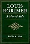 Louis Rorimer: A Man of Style