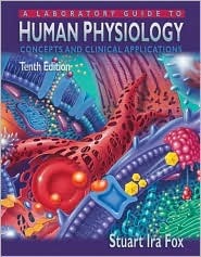 A Laboratory Guide to Human Physiology: Concepts and Clinical Applications (Spiral-bound)