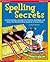 Spelling Secrets!