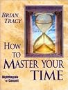 How to Master Your Time