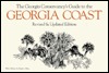 A Guide to the Georgia Coast: The Georgia Conservancy (Paperback)