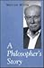 A Philosopher’s Story by Morton Gabriel White
