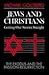 Jews and Christians: Gettin...