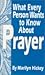 What Every Person Wants to Know about Prayer