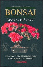 Bonsai: Manual Practico/ Practical Manual (Spanish Edition)