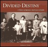 Divided Destiny: A History of Japanese Americans in Seattle (Paperback)