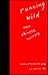 Running Wild: New Chinese Writers (Translation Center Books)