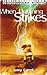 When Lightning Strikes (1-800-Where-R-You, #1)