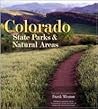 Colorado State Parks & Natural Areas Colorado State Parks & Natural Areas