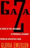 Gaza: A Year in the Intifada : A Personal Account from an Occupied Land