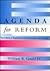 Agenda for Reform: The Future of Employment Relationships and the Law
