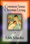 Common Sense Christian Living