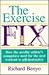 Exercise Fix by Richard Benyo