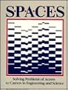Spaces: Solving Problems of Access to Careers in Engineering and Science