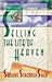 Selling the Lite of Heaven by Suzanne Strempek Shea Selling the Lite of Heaven by Suzanne Strempek Shea