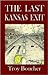 The Last Kansas Exit