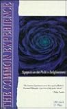 Common Experience: Signposts on the Path to Enlightenment Common Experience: Signposts on the Path to Enlightenment