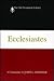 Ecclesiastes: Interpretation: A Bible Commentary for Teaching and Preaching