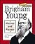 Brigham Young: Mormon and Pioneer (Community Builders)