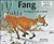 Fang, the Story of a Fox in Winter (Animals Through the Year)