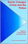 Social Changes, Crime and the Police Social Changes, Crime and the Police