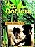 La Doctora: The Journal of an American Doctor Practicing Medicine on the Amazon River