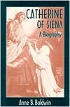 Catherine of Siena: A Biography (Paperback)
