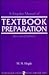 A Singular Manual of Textbook Preparation