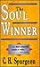 The Soul Winner by Charles Haddon Spurgeon