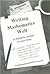 Writing Mathematics Well