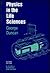 Physics in the Life Sciences by George Duncan
