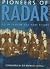 Pioneers of Radar