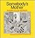 Somebody's Mother by Susan Fulop Kepner