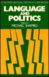 Language and Politics (Readings in Social and Political Theory)